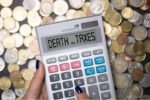 DON’T LET THEM WIN: Politicians Want Your Money Even When You’re Dead